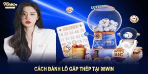 Cách Đánh Lô Gấp Thép