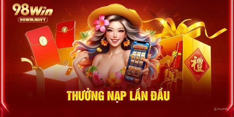 Ưu đãi khi nạp tiền lần đầu